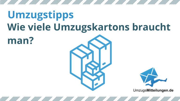 Wie viele Umzugskartons braucht man bei einem Umzug?